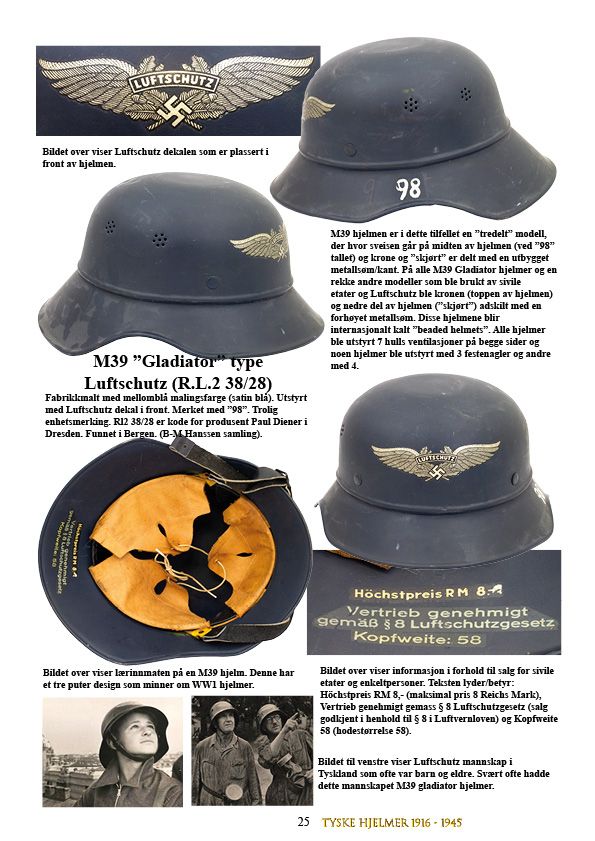 M39 hjelmer brukt av Luftschutz. Funnet i Norge.